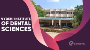 Vydehi Institute of Dental Sciences