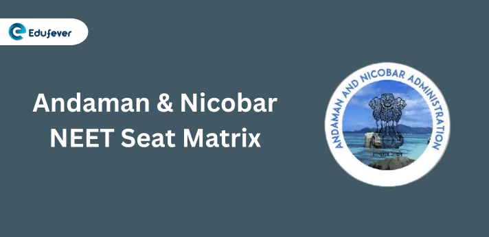 Andaman & Nicobar NEET Seat Matrix