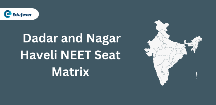 Dadra and Nagar Haveli NEET Seat Matrix