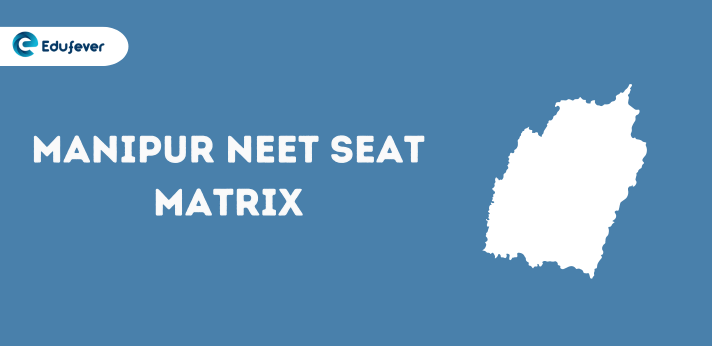 Manipur NEET Seat Matrix