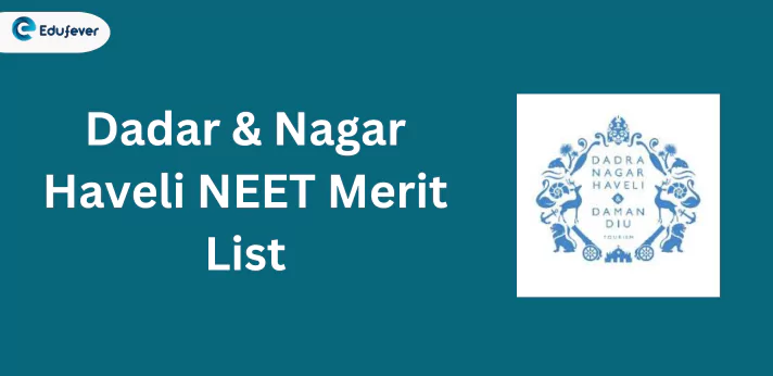 Dadra and Nagar Haveli NEET Merit List