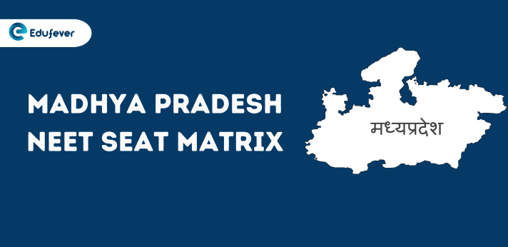 Madhya Pradesh NEET Seat Matrix