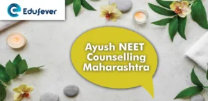 Maharashtra Ayush NEET Counselling