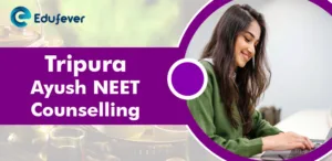 Tripura Ayush NEET Counselling
