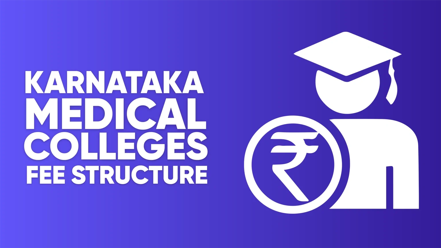 Karnataka Medical Colleges Fee Structure
