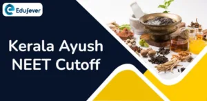 Kerala Ayush NEET Cutoff