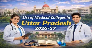 List of Medical Colleges in Uttar Pradesh 2026-27