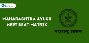 Maharashtra Ayush NEET Seat Matrix 2024...
