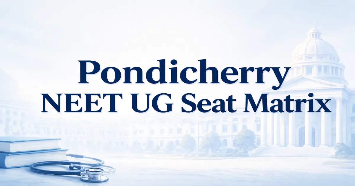Pondicherry NEET UG Seat Matrix