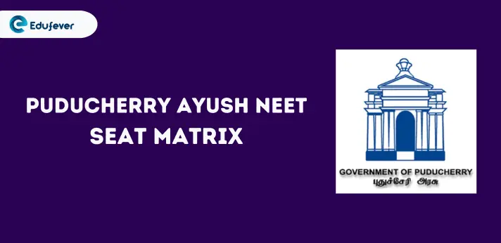 Puducherry Ayush NEET Seat Matrix