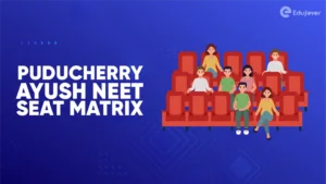 Puducherry Ayush NEET Seat Matrix