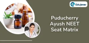Puducherry Ayush NEET Seat Matrix_