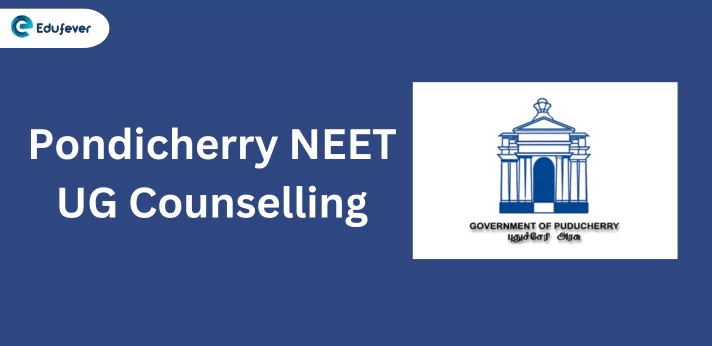 Pondicherry NEET UG Counselling