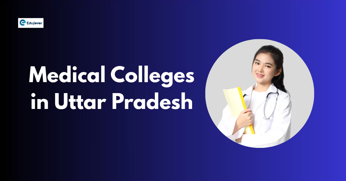 List of Medical Colleges in Uttar Pradesh