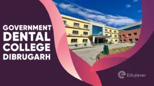 Government Dental College Dibrugarh