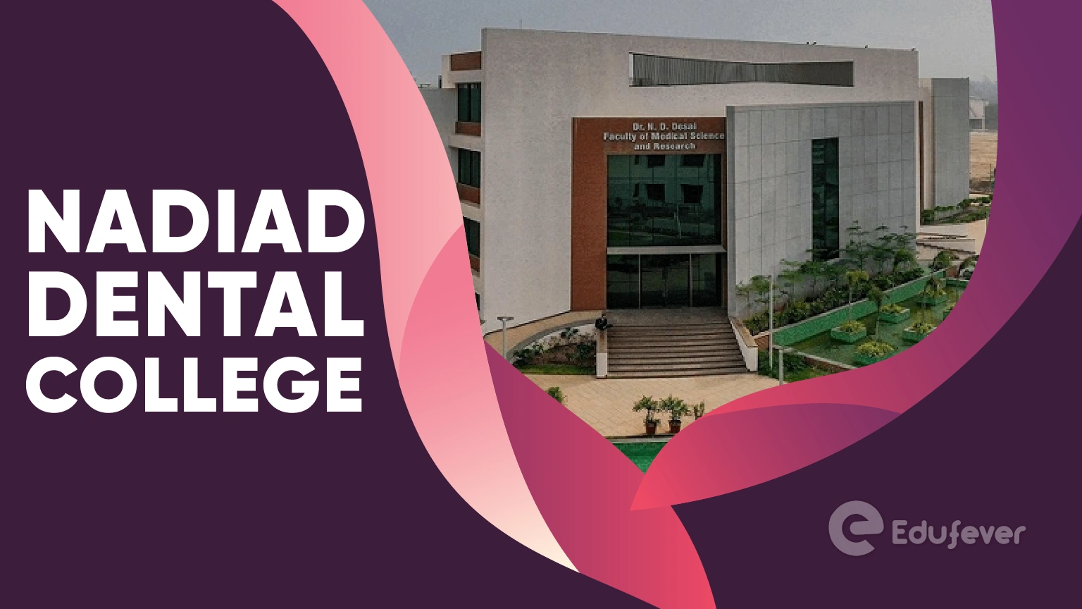 Nadiad Dental College