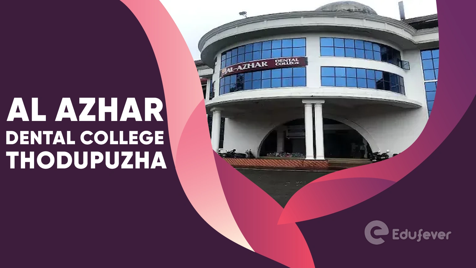 Al Azhar Dental College Thodupuzha