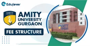 Amity University Gurgaon Fees
