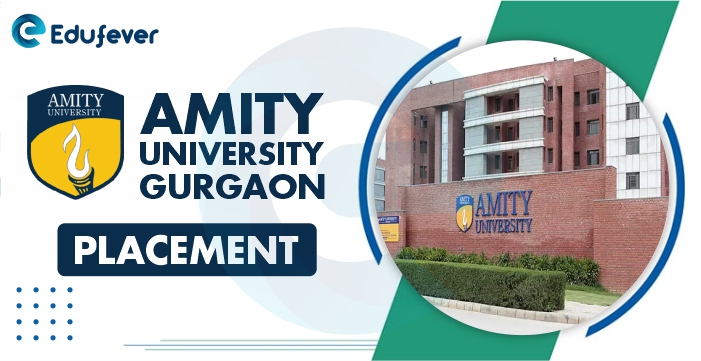 Amity University Gurgaon Placement