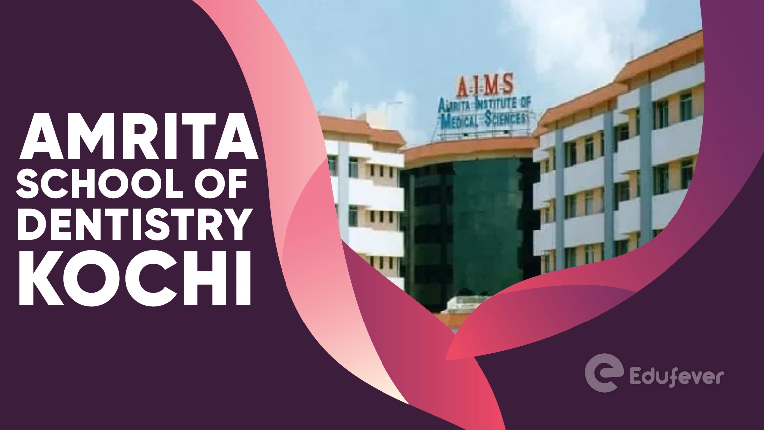 Amrita School of Dentistry Kochi