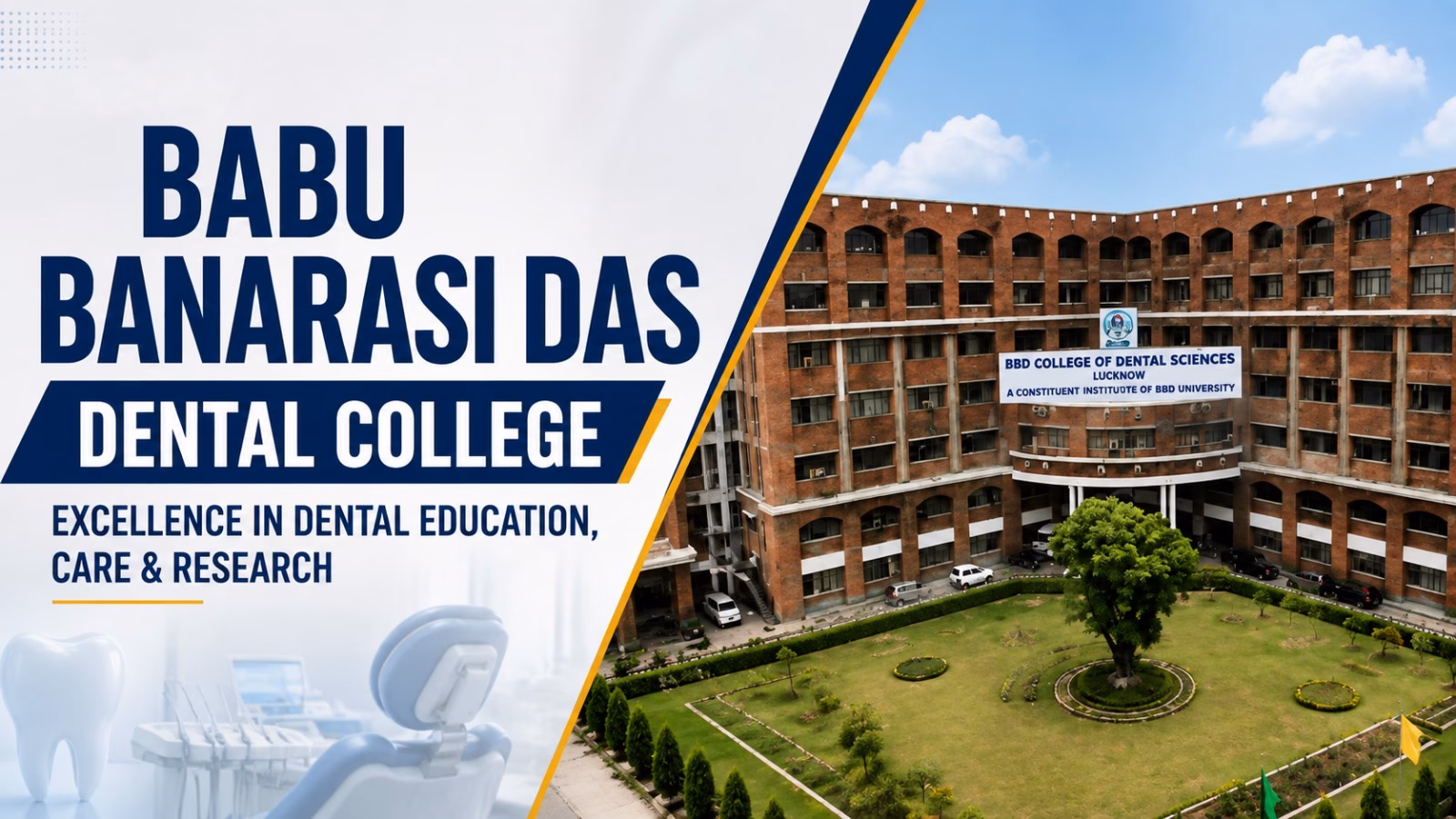 Babu Banarasi Das Dental College 2026-27 Fees, Cutoff, Admission, Courses, Intake etc.