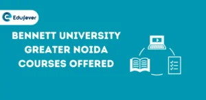 Bennett University Greater Noida Courses Offered