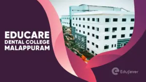 Educare Dental College Malappuram