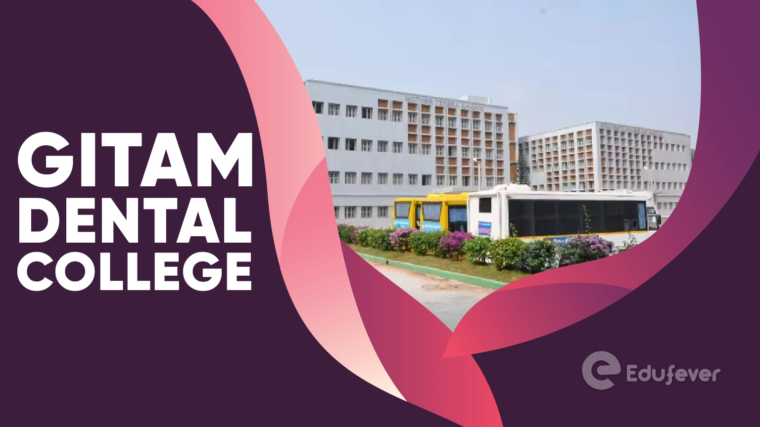 Gitam Dental College