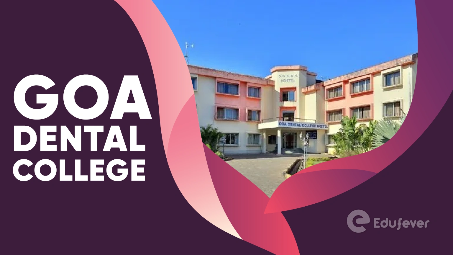 Goa Dental College