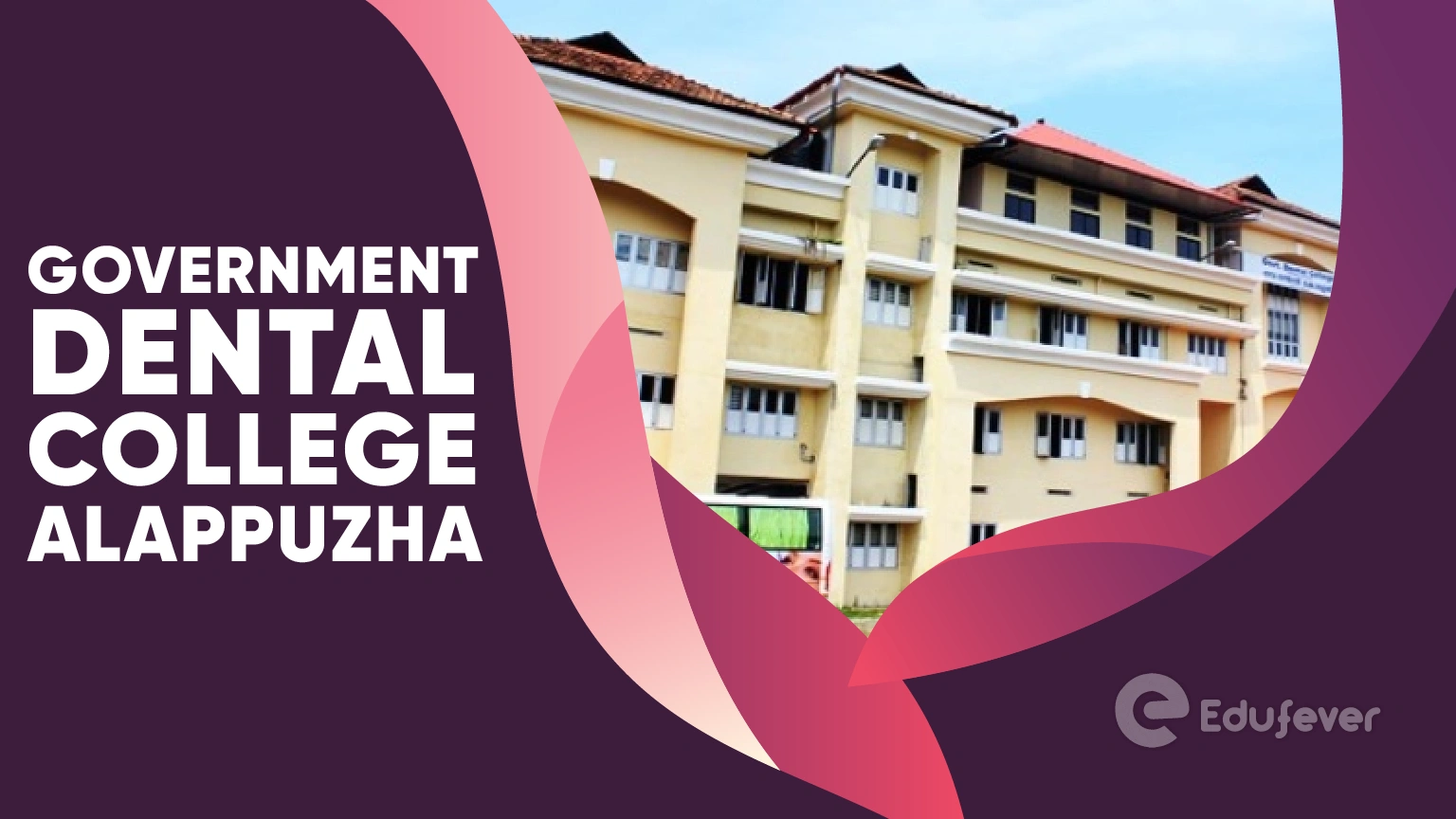 Government Dental College Alappuzha