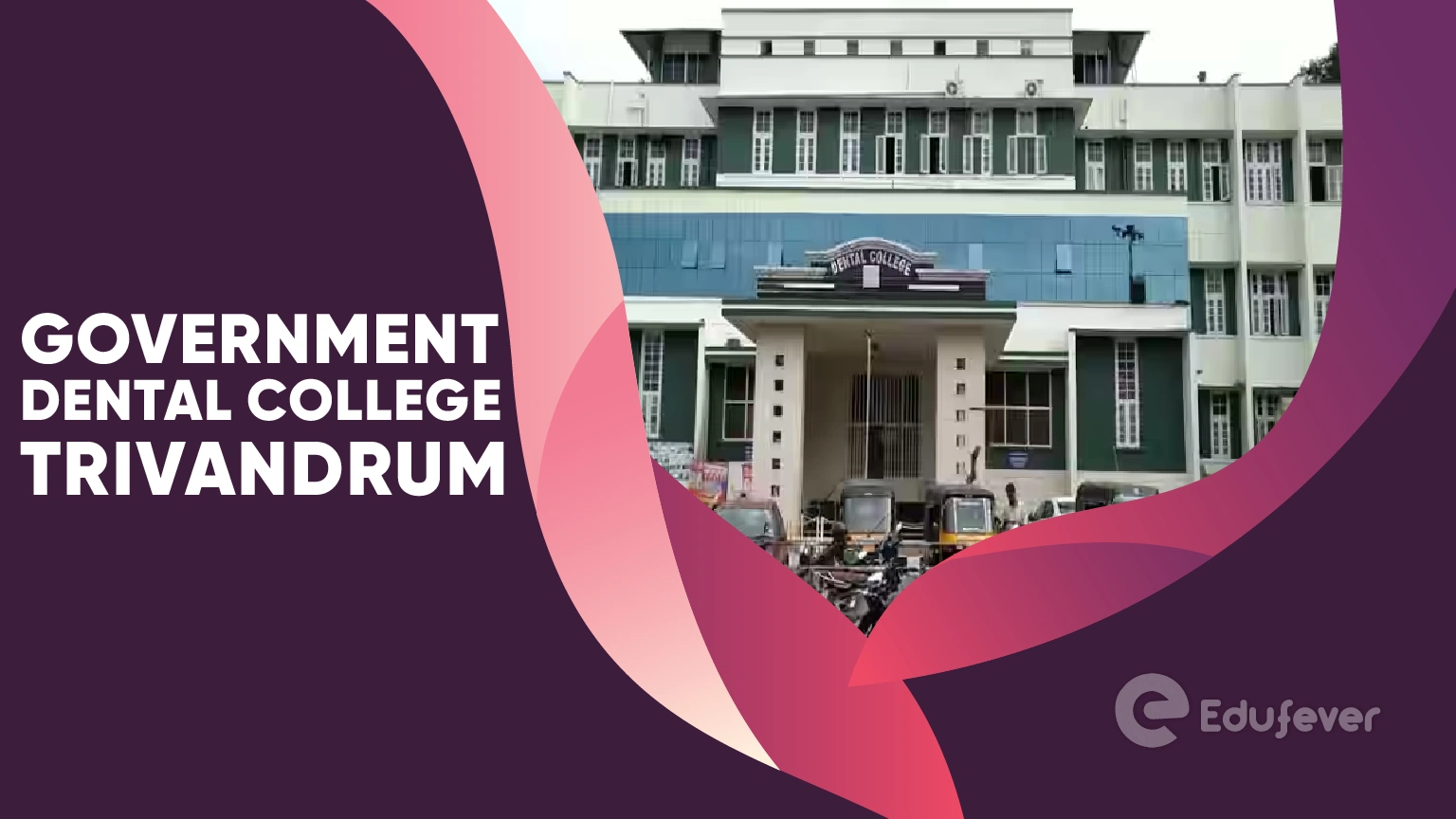 Government Dental College Trivandrum