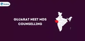 Gujarat NEET MDS counselling