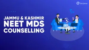 Jammu & Kashmir NEET MDS Counselling