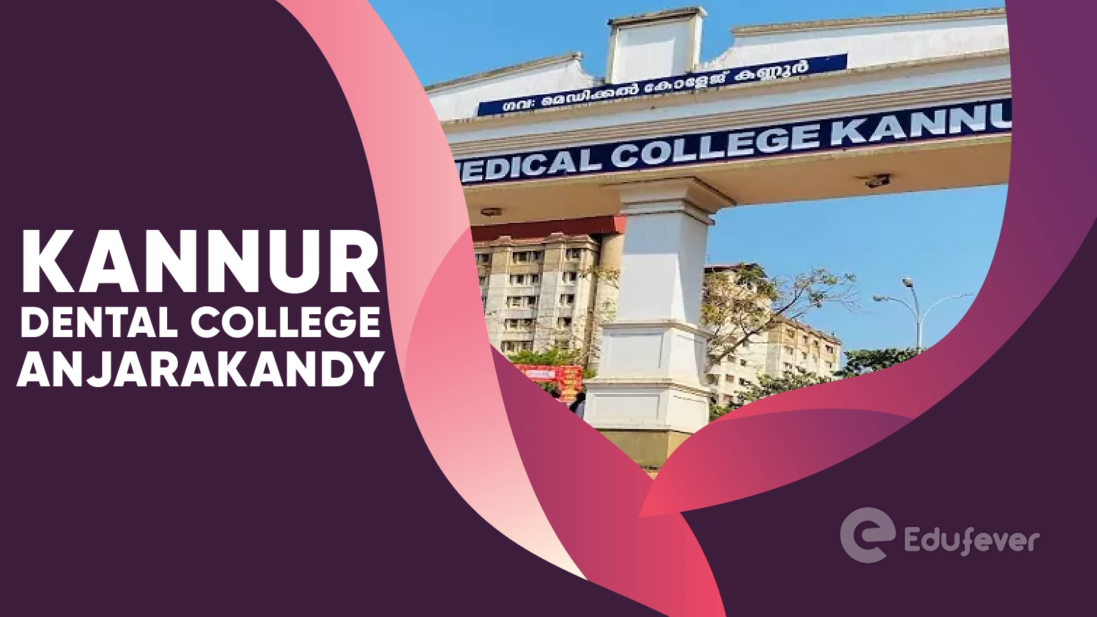 Kannur Dental College Anjarakandy