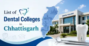 List of Dental Colleges in Chhattisgarh