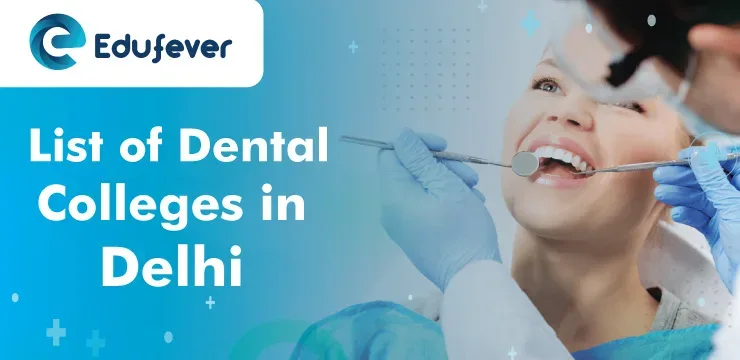 List of Dental Colleges in Delhi