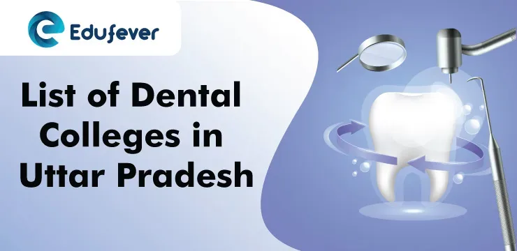 List of Dental Colleges in Uttar Pradesh