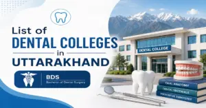 List of Dental Colleges in Uttarakhand