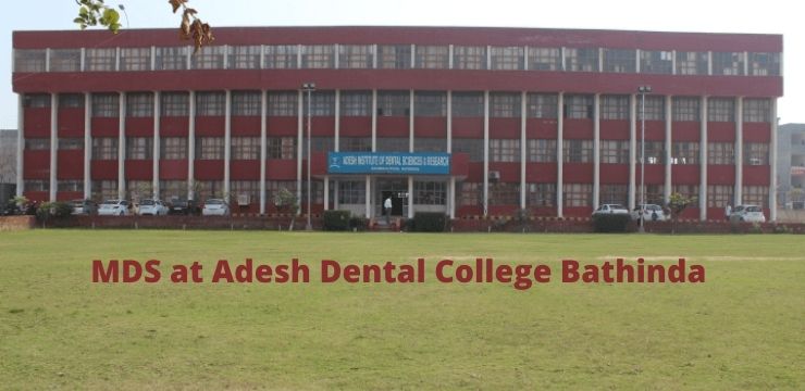 MDS at Adesh Dental College Bathinda