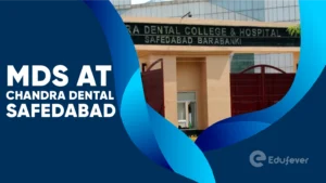 MDS at Chandra Dental College Safedabad