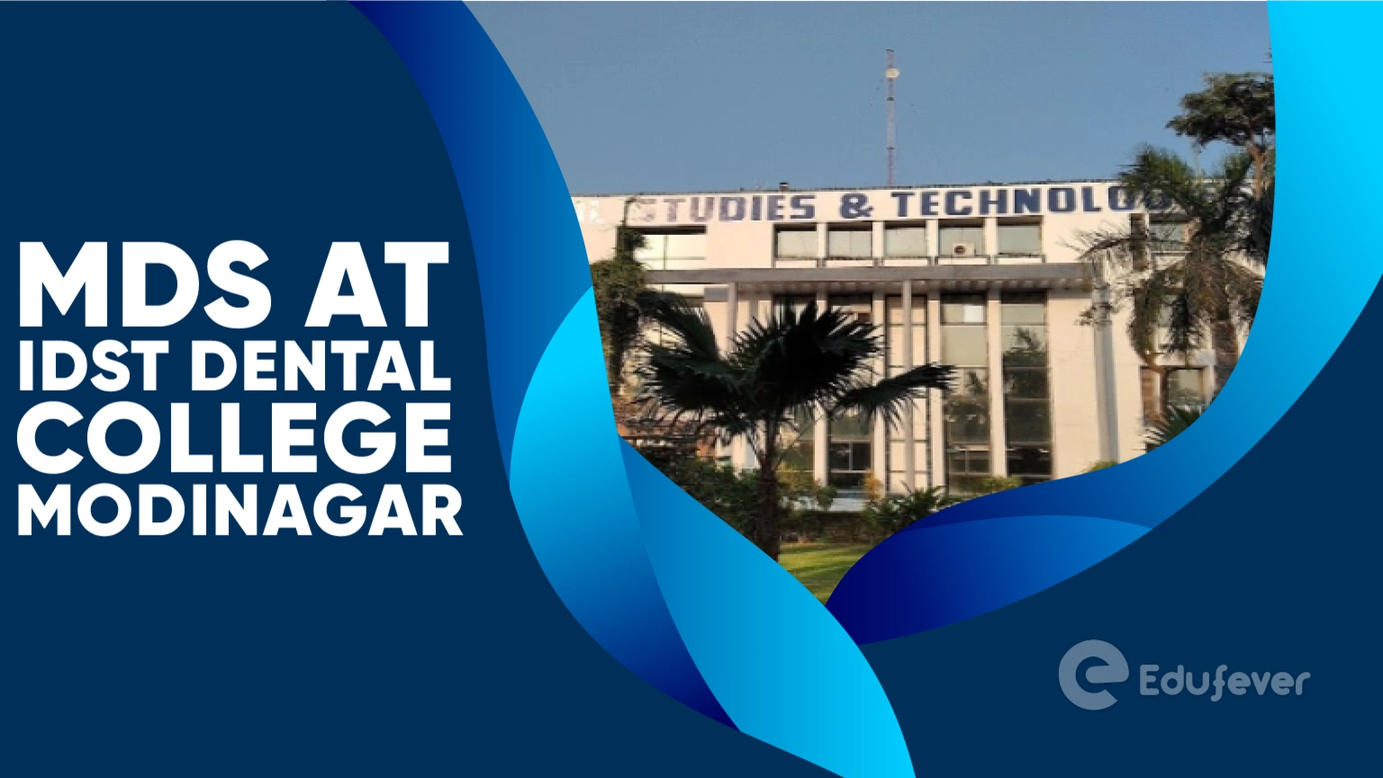 MDS at IDST Dental College Modinagar