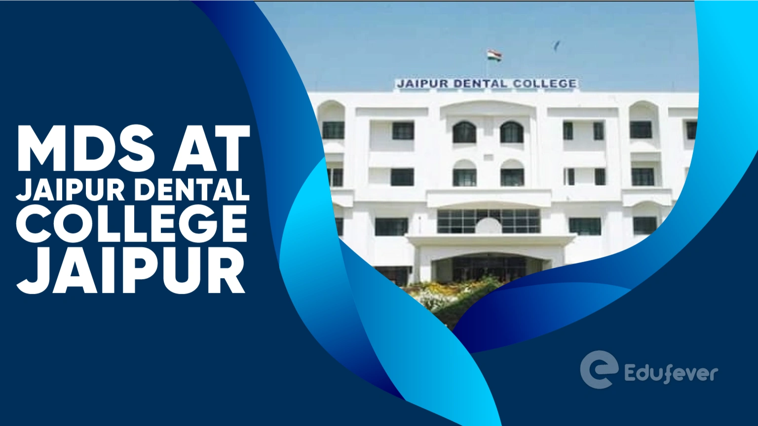 MDS at Jaipur Dental College Jaipur