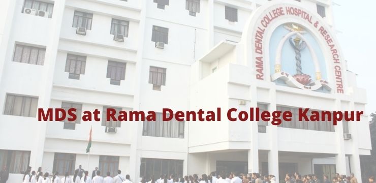 MDS at Rama Dental College Kanpur