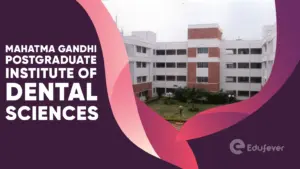 Mahatma Gandhi Postgraduate Institute of Dental Sciences