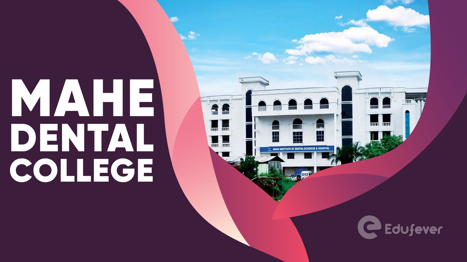 Mahe Dental College