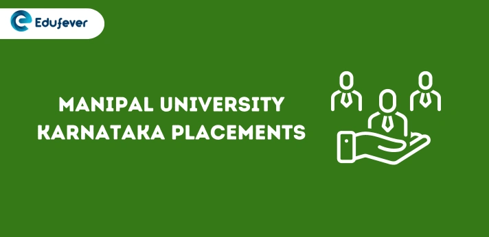 Manipal University Karnataka Placements