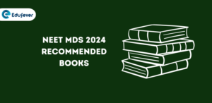 NEET MDS 2024 Recommended Books