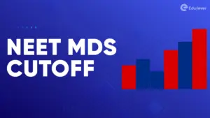 NEET MDS Cutoff