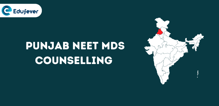 Punjab NEET MDS Counselling