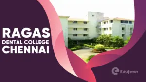 Ragas Dental College Chennai